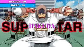 SUPERSTAR HAKUDA, IS BRAINDEAD??!! [Type Soul]