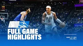 FULL GAME HIGHLIGHTS: MAVERICKS VS.MAGIC 3.27.25
