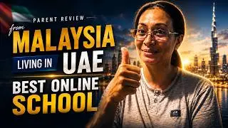 Parent Review from U.A.E | Recognized American Online School | International Schooling | 2023