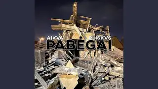 pabėgai (feat. PLISKVS)