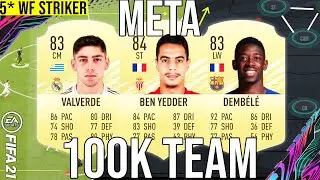 BEST META 100K TEAM (5* WEAK FOOT PLAYERS) SQUAD BUILDER TO GET MORE WINS! - FIFA 21 Ultimate Team