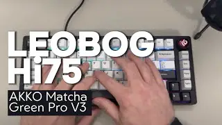 Leobog H75 with AKKO Matcha Green Pro V3 Switches | Sound Test