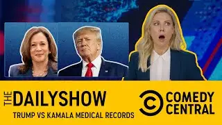 Trump VS Kamala Medical Records | The Daily Show | Comedy Central Africa