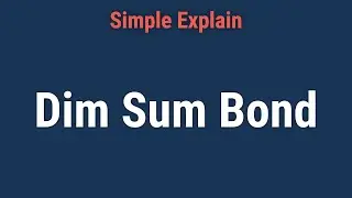 Dim Sum Bond: What it is, How it Works, Panda Bonds
