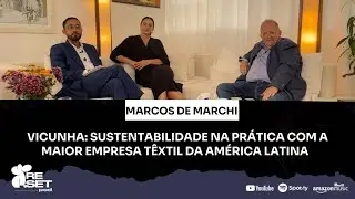 #095 Vicunha: ​​Sustentabilidade na Pr&aacute;tica com a Maior Empresa T&ecirc;xtil da Am&eacute;rica Latina