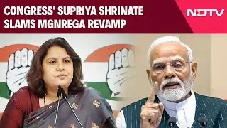 MGNREGA News | 'Attack On Right To Work': Congress' Supriya Shrinate Slams MGNREGA Revamp
