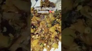 Fish katakat recipe🤤😋Subscribe the channel plz 🙏#food#foodclips#subscribers#foodshorts#youtubeshorts