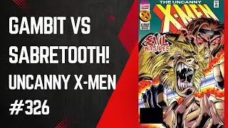 Gambit Vs Sabretooth! Uncanny X-Men #326, Joe Madureira & Scott Lobdell, Marvel Comics, 1995