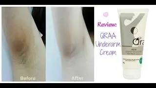Qraa Underarm Cream - Review | How To Lighten Dark Underarms