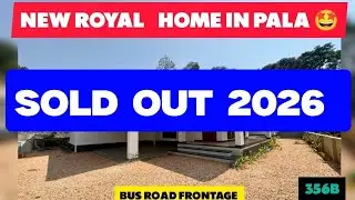 NEW ROYAL 4 BHK  NEAR  Pala TOWN  😍 | Bus Road Frontage Luxury House | Ready to Move | 356B #pala 