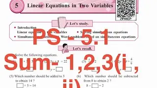 Chp 5 LINEAR EQUATION IN TWO VARIABLES PRACTICE SET 5.1 SUM 1,2,3(i,ii) &mdash; Part 1