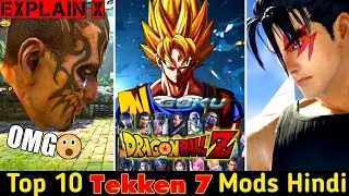 Top 10 Tekken7 Mods Explained in |Hindi😎