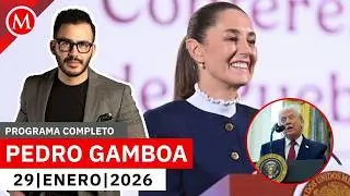 Trump y yo creemos que vamos bien en seguridad: Sheinbaum | Pedro Gamboa, 29 de enero de 2026