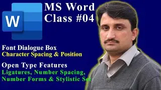 Character Spacing & Open Type Features Command ||MS Word 2019|| Class No. 4 || Urdu/Hindi