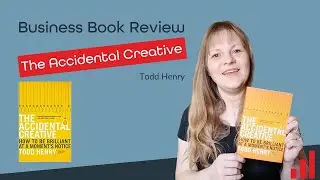 The Accidental Creative by Todd Henry Book Review