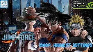 Jump Force Gameplay | 1080p Highest Settings | GTX 1050 4GB | MSI GF63