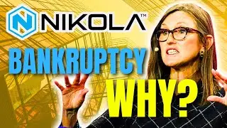 Nikola's Collapse: Why Did This EV Company Choose Chapter 11 Bankruptcy?
