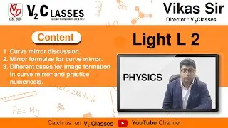 Light L 2 for 10th/IIT NEET FOUNDATION students...