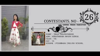 CONTENTANTS. NO - 26_ THAJA  KHANGAMBAM.
