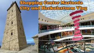 Tour durchs Shopping Center Marineda City und Ausflug zum Herkulesturm in A Coru&ntilde;a Vlog