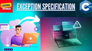 Exception specification in c++ with theory & program | hindi | codinggenius