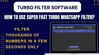 WhatsPro Turbo Filter DEMO |WhatsApp Super Filter | How To Filter WhatsApp Numbers | #TurboFilter
