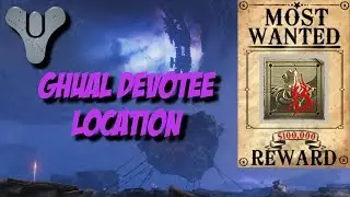 Destiny 2 Forsaken - WANTED Bounty Location - Ghaul Devotee