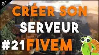 CR&Eacute;&Eacute;R SON SERVEUR GTA 5 SUR FIVEM #21 | LOADINGSCREEN + GCPHONE