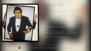 Rudolph Isley - Father I talk to you today (Gospel)