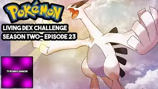 Pokemon Living Dex - Season 2 - Heart Gold & Soul Silver - Ep 23 - LUGIA!!!