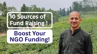 Type of Funding for NGO, Different Sources of Funds Raising for NGOs, CSR, Crowdfunding, FCRA Grant