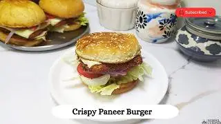 Crispy Paneer Burger Recipe | Easy Homemade Paneer Burger | Indian Style Burger| क्रिस्पी पनीर बर्गर
