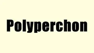 Polyperchon