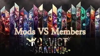 League Of Legends Mods vs Members Event 20/09/2016 - @KonvictGaming