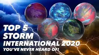 Top 5 Storm International 2020 Bowling Balls you have never heard of before!