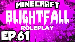 Blightfall: Minecraft Modded Adventure Ep.61 - GOGGLES OF REVEALING!!! (Modded Roleplay)