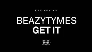BeazyTymes - Get Hit