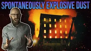 The Strange and Frightening Phenomenon of Dust Explosions