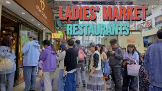 【4K】𝐖𝐀𝐋𝐊 🇭🇰 Restaurants at Ladies' Market in Mong Kok, Kowloon Hong Kong 香港九龙旺角女人街的餐厅