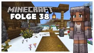 Wir machen es uns noch hübscher | Minecraft | Folge 38 🌱