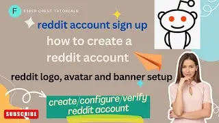 How to create a reddit account | Reddit logo and banner setup | reddit account sign up