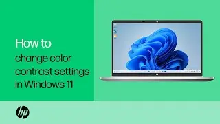 How to change the color contrast settings in Windows 11 | HP Support