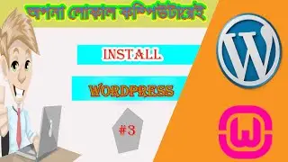 WordPress Bangla Tutorial Part #3 WordPress Install&Wamp Install by Local Host/#Nur 360