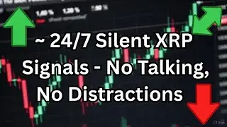 🔇 XRP 5m Signals │ 24/7 Silent Chart │ Long/Short Scalping Tool. 24/7 Unfiltered ALERTS available