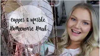 HOMEWARE HAUL | COPPER & MARBLE
