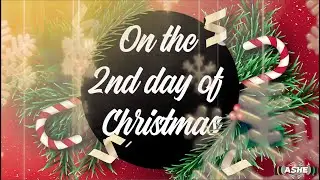 Ashe&rsquo;s 12 days of Christmas:- Mary&rsquo;s BoyChild/Come They Told Me Medley