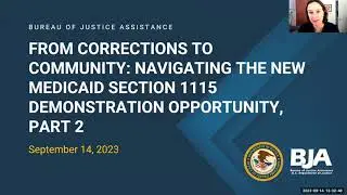 From Corrections to Community: Navigating the New Medicaid Section 1115 Demonstration Opportunity