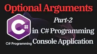 Programming Tutorial (C#) - Optional Arguments - Par2.  #programming  #coding