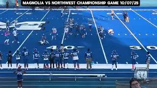 MAGNOLIA MIDDLE VS NORTHWEST MIDDLE CHAMPIONSHIP GAME 10-7-25 MERIDIAN, MS
