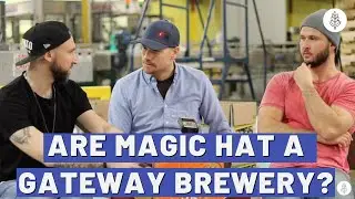 Do Magic Hat Consider Themselves A Gateway Brewery For Aspiring Craft Beer Drinkers? | BAOS Clips